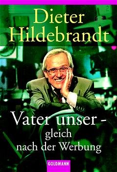 ISBN 9783442152360: Vater unser - gleich nach der Werbung