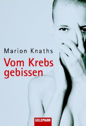 ISBN 9783442154456: Vom Krebs gebissen