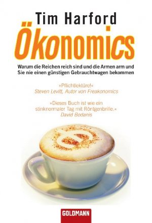 ISBN 9783442155088: Ökonomics. Warum die Reichen reich sind und die Armen arm und Sie nie einen günstigen Gebrauchtwagen bekommen.