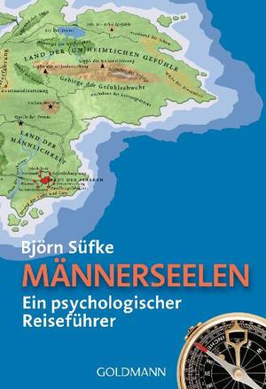 ISBN 9783442156078: Männerseelen - Ein psychologischer Reiseführer