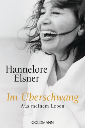 ISBN 9783442156375: Im Überschwang – Aus meinem Leben