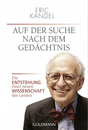 ISBN 9783442157808: Auf der Suche nach dem Gedächtnis - Die Entstehung einer neuen Wissenschaft des Geistes