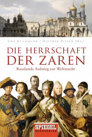 gebrauchtes Buch – Die Herrschaft der Zaren: Russlands Aufstieg zur Weltmacht