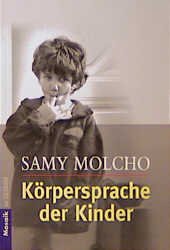 ISBN 9783442162208: Körpersprache der Kinder