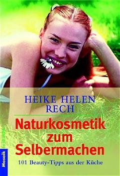 ISBN 9783442164301: Naturkosmetik zum Selbermachen – 101 Beauty-Tipps aus der Küche