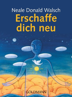 ISBN 9783442164431: Erschaffe dich neu