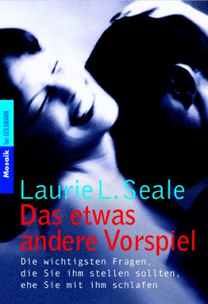 ISBN 9783442164639: Das etwas andere Vorspiel