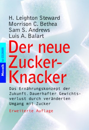 ISBN 9783442165933: Der neue Zucker-Knacker: Das Ernährungskonzept der Zukunft - Dauerhafter Gewichtsverlust durch veränderten Umgang mit Zucker