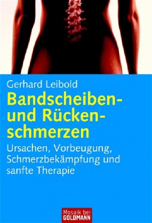 ISBN 9783442167791: Bandscheiben- und Rückenschmerzen