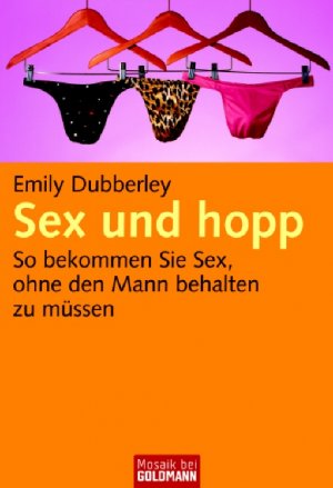 ISBN 9783442167814: Sex und hopp