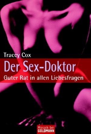 ISBN 9783442168958: Der Sex-Doktor – Guter Rat in allen Liebesfragen