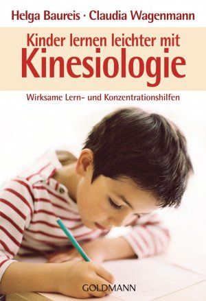 ISBN 9783442170975: Kinder lernen leichter mit Kinesiologie - Wirksame Lern- und Konzentrationshilfen