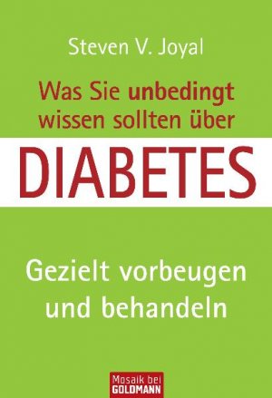 ISBN 9783442171026: Was Sie unbedingt wissen sollten über Diabetes - Gezielt vorbeugen und behandeln