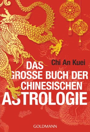 neues Buch – An Kuei Chi – Das große Buch der chinesischen Astrologie