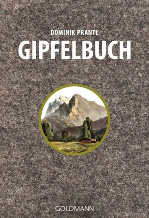 gebrauchtes Buch – Dominik Prantl – Gipfelbuch