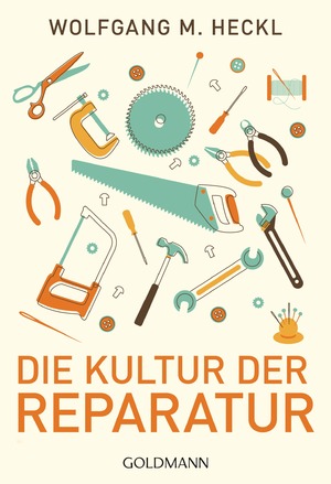 ISBN 9783442174836: Die Kultur der Reparatur