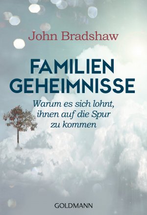 gebrauchtes Buch – John Bradshaw – Familiengeheimnisse - Warum es sich lohnt, ihnen auf die Spur zu kommen