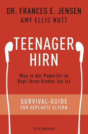 ISBN 9783442176045: Teenager-Hirn - Was in der Pubertät im Kopf Ihres Kindes los ist - Survival-Guide für geplagte Eltern