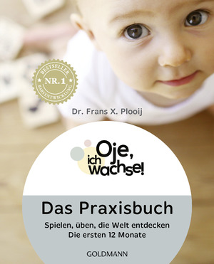 ISBN 9783442176878: Oje, ich wachse! Das Praxisbuch