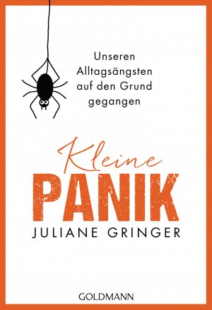 ISBN 9783442177226: Kleine Panik - Unseren Alltagsängsten auf den Grund gegangen