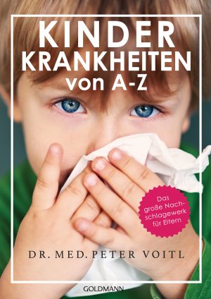 ISBN 9783442178322: Kinderkrankheiten von A-Z - Das große Nachschlagewerk für Eltern