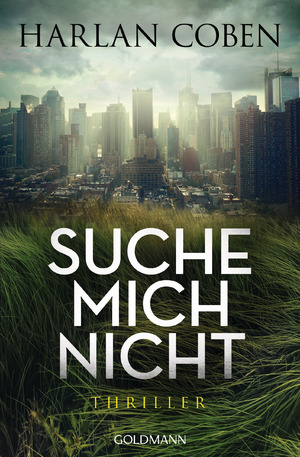 gebrauchtes Buch – Harlan Coben – Suche mich nicht: Thriller