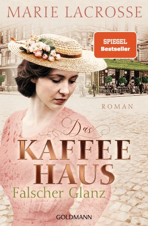 gebrauchtes Buch – Marie Lacrosse – Das Kaffeehaus - Falscher Glanz
