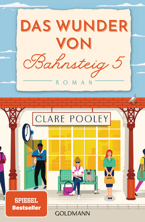 gebrauchtes Buch – Clare Pooley – Das Wunder von Bahnsteig 5: Roman