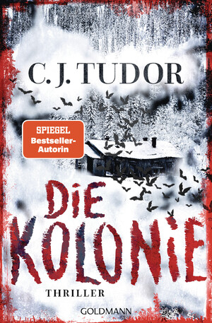 ISBN 9783442206513: Die Kolonie | Thriller | C. J. Tudor | Taschenbuch | 480 S. | Deutsch | 2025 | Goldmann | EAN 9783442206513