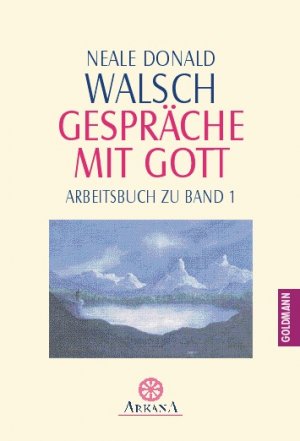 ISBN 9783442215591: Gespräche mit Gott - Arbeitsbuch zu Band 1