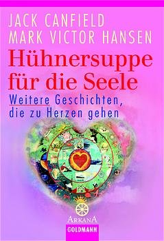 ISBN 9783442216383: Hühnersuppe für die Seele