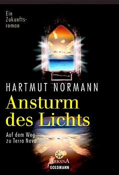 ISBN 9783442216444: Ansturm des Lichts – Auf dem Weg zu Terra Nova. Ein Zukunftsroman