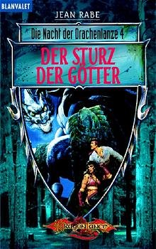 ISBN 9783442241866: Nacht der Drachenlanze / Die Nacht der Drachenlanze 4 – Der Sturz der Götter