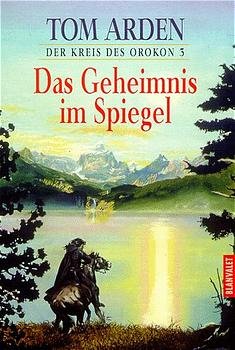 ISBN 9783442247479: Der Kreis des Orokon / Das Geheimnis im Spiegel