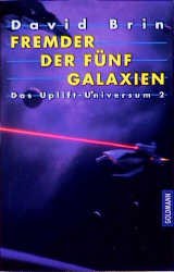 ISBN 9783442247608: Das Uplift-Universum / Fremder der fünf Galaxien