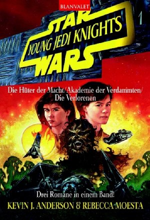 ISBN 9783442248094: Star Wars. Young Jedi Knights Sammelband 1. Die Hüter der Macht + Akademie der Verdammten + Die Verlorenen