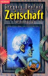 gebrauchtes Buch – Gregory Benford – SF-CLASSICS. Zeitschaft