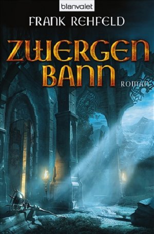 ISBN 9783442266159: Der Fluch der Dunkelelben: Zwergenbann 2