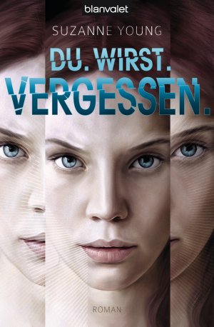 gebrauchtes Buch – Suzanne Young – Du. Wirst. Vergessen.: Roman