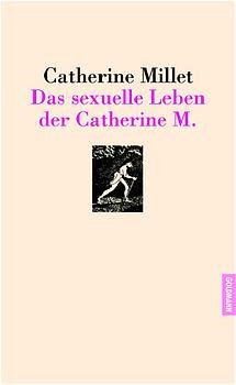 ISBN 9783442309641: Das sexuelle Leben der Catherine M.