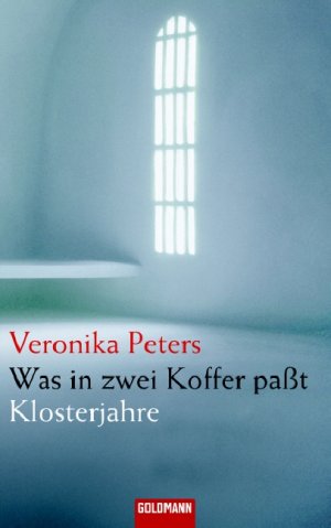 ISBN 9783442311163: Was in zwei Koffer paßt Klosterjahre