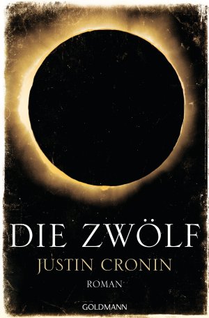 ISBN 9783442311798: Die Zwölf - Band 2 der "Passage-Trilogie" - Roman