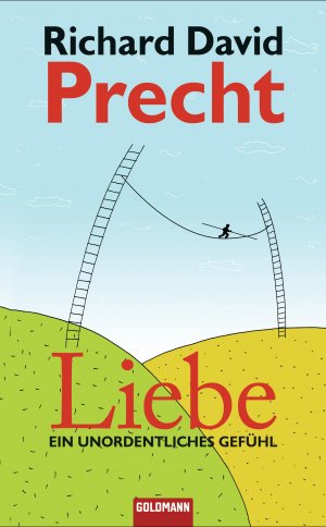 gebrauchtes Buch – Precht Richard – Liebe: Ein unordentliches Gefühl