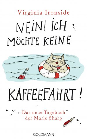 ISBN 9783442313105: Nein! Ich möchte keine Kaffeefahrt! : das neue Tagebuch der Marie Sharp. Virginia Ironside. Dt. von Sibylle Schmidt