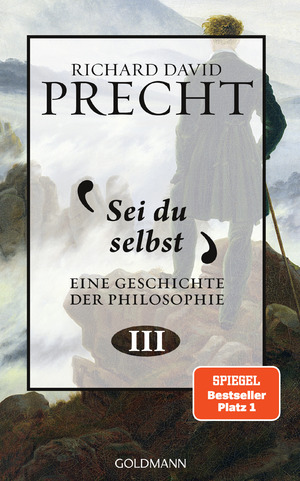 ISBN 9783442314027: Sei du selbst - Geschichte der Philosophie 3