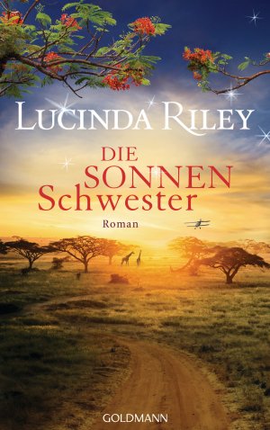 gebrauchtes Buch – Riley, Lucinda – Die Sonnenschwester: Roman (Die sieben Schwestern, Band 6) Roman