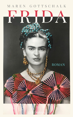 ISBN 9783442315598: Frida: Roman