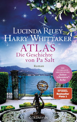 gebrauchtes Buch – Riley, Lucinda; Whittaker – Atlas - Die Geschichte von Pa Salt - Roman. - Das große Finale der "Sieben-Schwestern"-Reihe