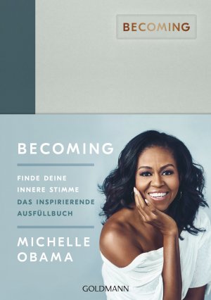 gebrauchtes Buch – Michelle Obama – BECOMING: Finde deine innere Stimme - Das inspirierende Ausfüllbuch - UNBENUTZT!