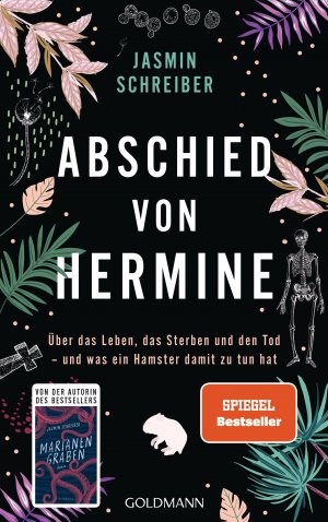 gebrauchtes Buch – Jasmin Schreiber – Abschied von Hermine - über das Leben, das Sterben und den Tod - und was ein Hamster damit zu tun hat